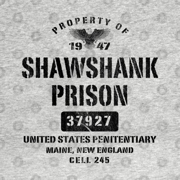 Property Of Shawshank Prison by Alema Art